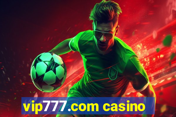 vip777.com casino